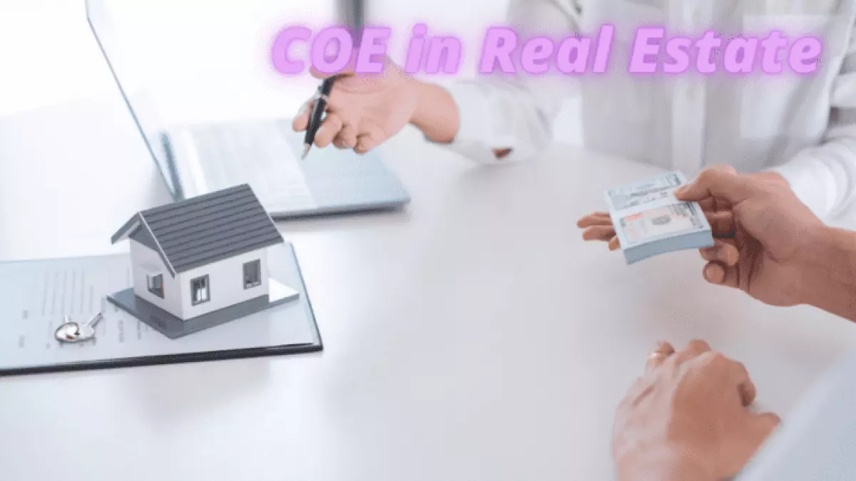 COE-IN-REAL-ESTATE-IS-CLOSE-OF-ESCROW