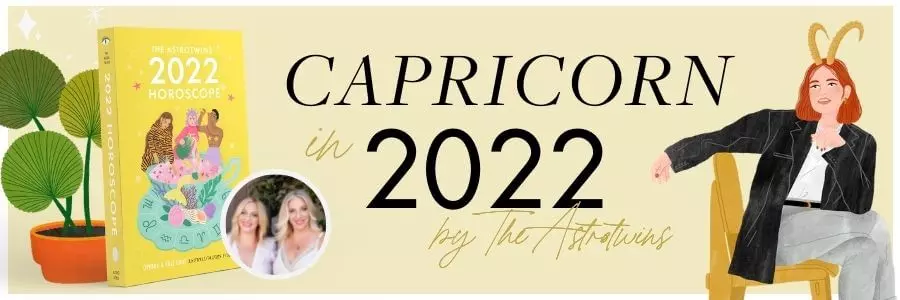 Capricorn 2022 Horoscope