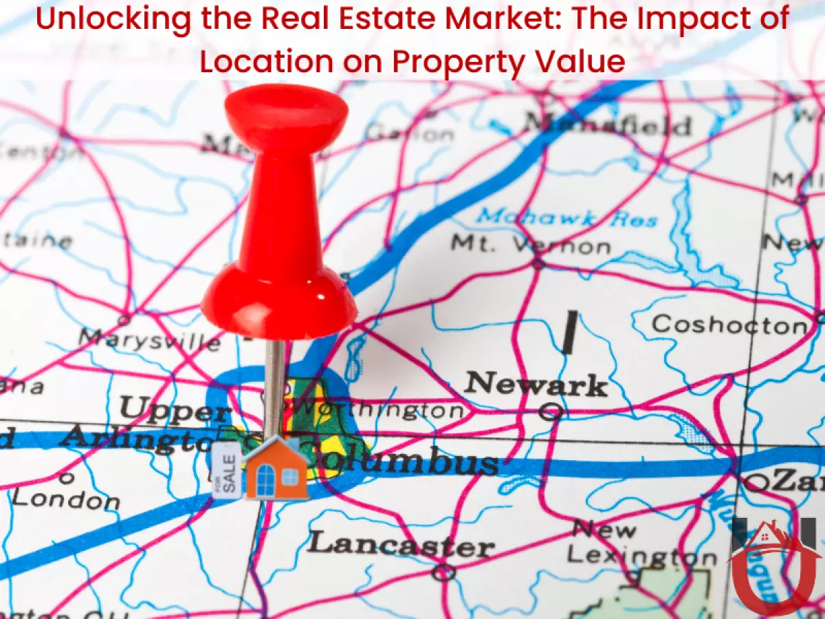 The Impact of Location on Property Value