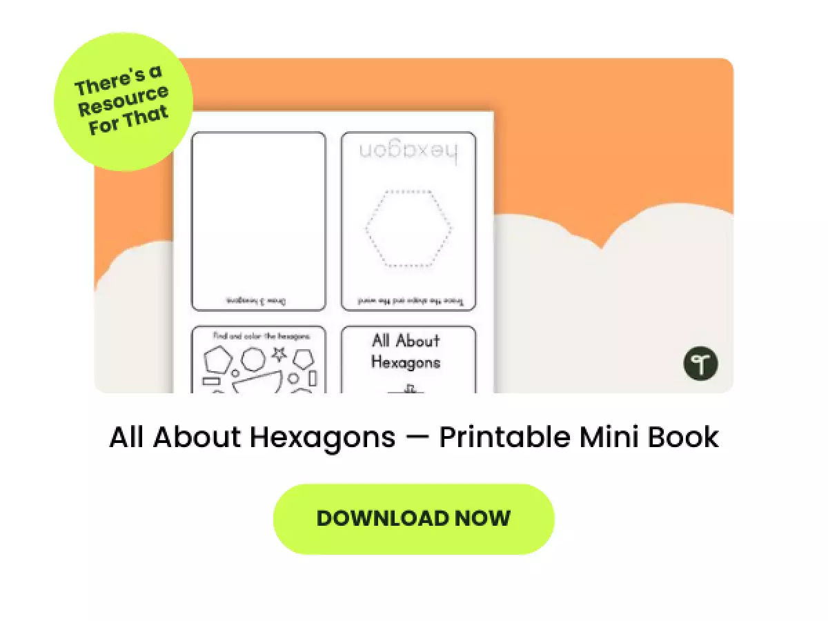 The words All About Hexagons — Printable Mini-Book appear with an image of the book above them. There is a green button with the words download now and a green circle with the words there