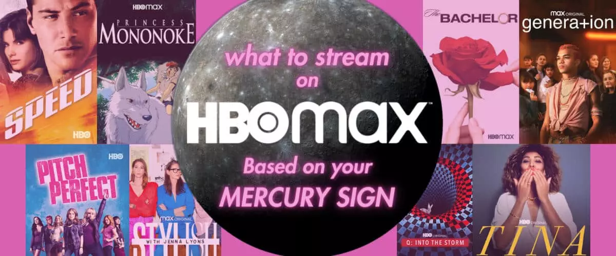 What to stream on HBO Max according to your Mercury sign