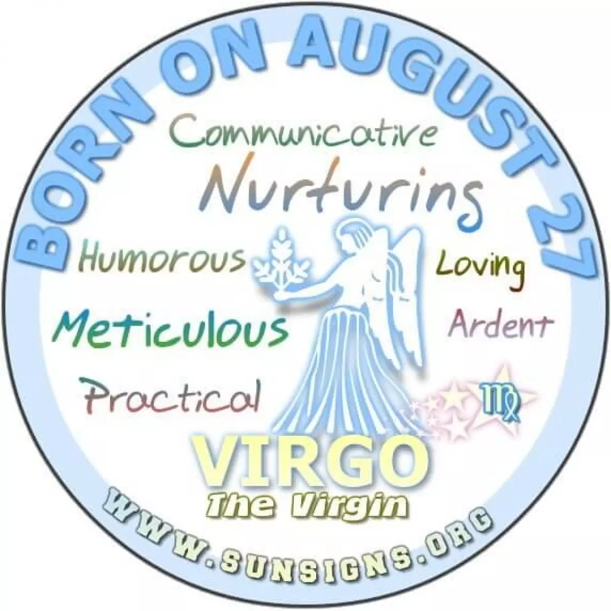 A person born on August 27th embodies the Virgo spirit, full of humor and a touch of sensitivity.