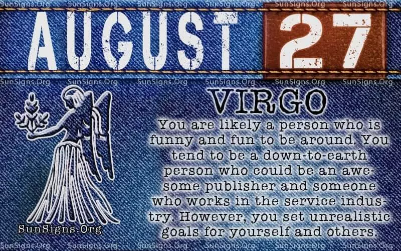 August 27th Virgos often find joy and fulfillment in creative pursuits and meaningful connections.