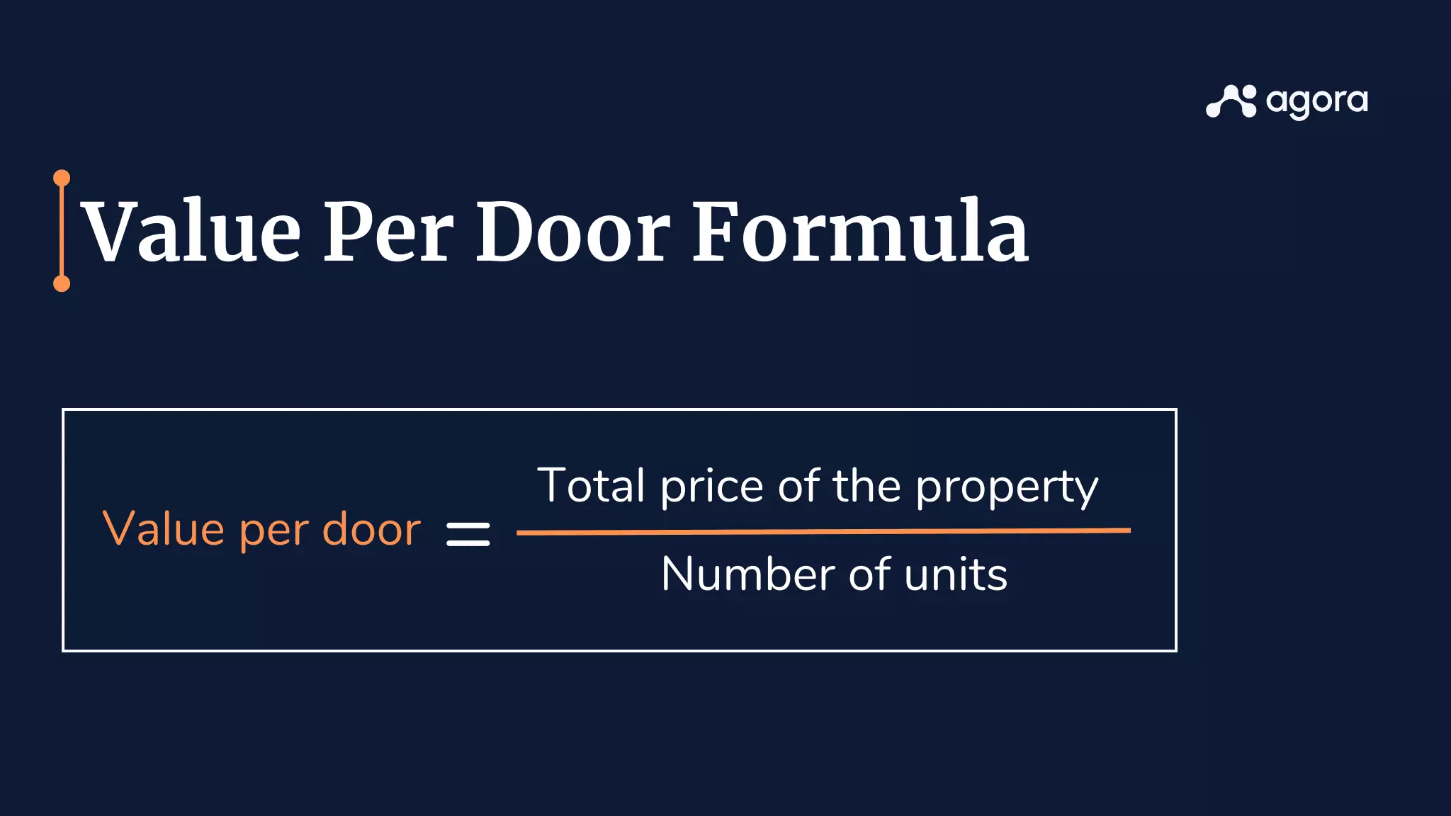 Formula for calculating Value per Door, calculated by dividing the Property Value by the Number of Units.