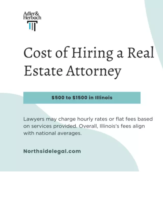   How Much Does a Real Estate Lawyer Really Cost in Illinois?