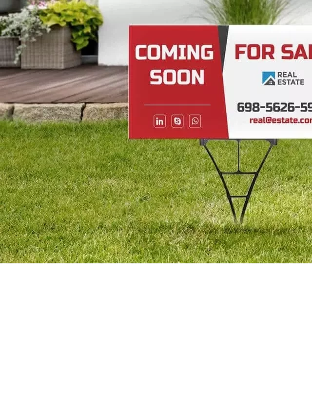   Real Estate Signs: The Perfect Marketing Tool for Property Listings