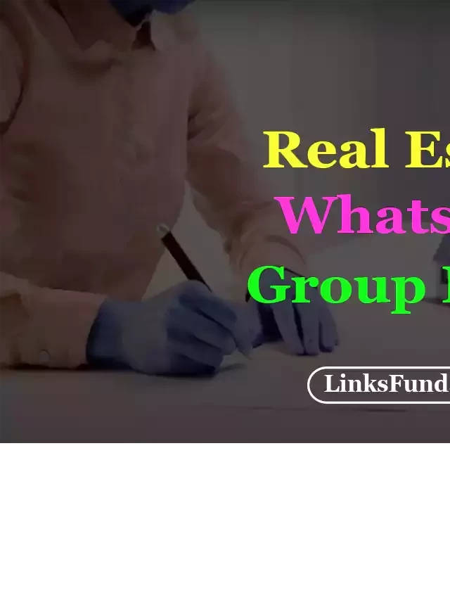   Real Estate WhatsApp Group Links: Stay Connected and Informed!