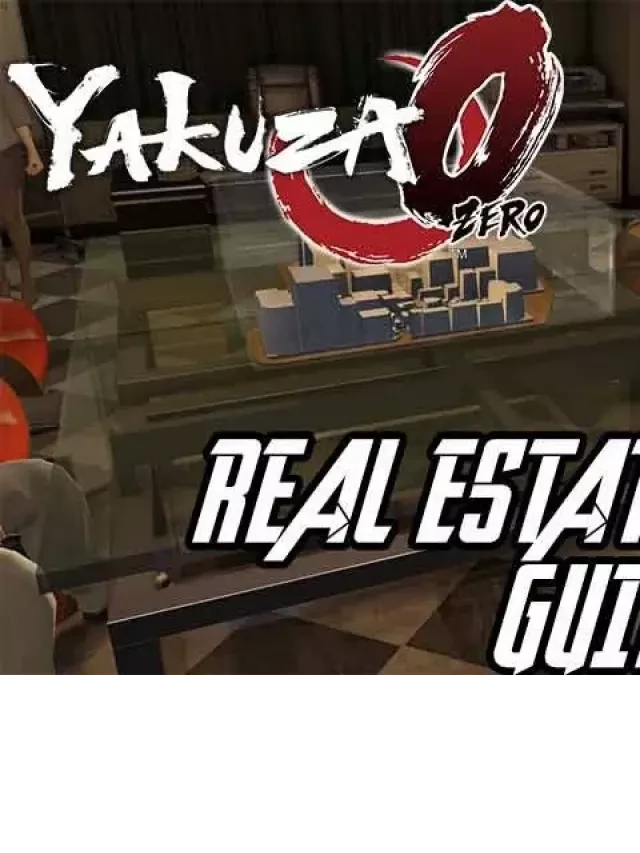   Yakuza 0 Real Estate Royale Guide - Unleash the Tycoon Within