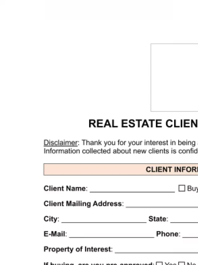   Real Estate Client Intake Form: Simplifying the Property Experience