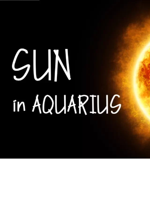   Sun in Aquarius: A Fresh Perspective on Your Astrological Journey